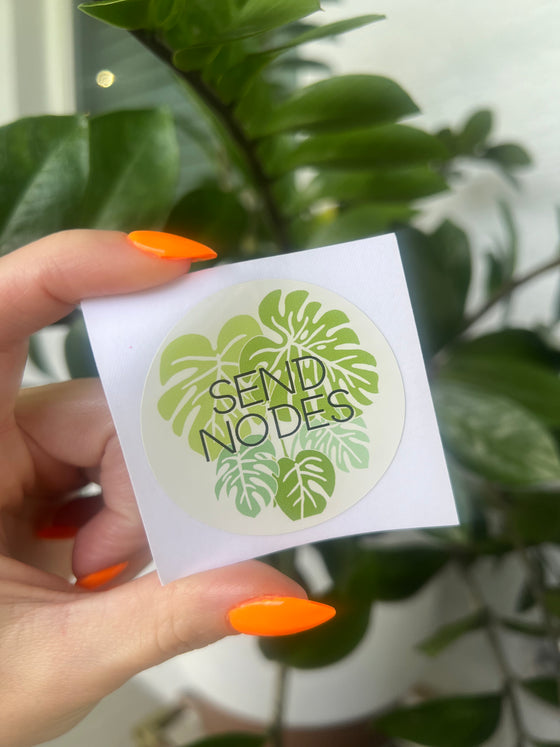 “Send Nodes” Sticker 🌱